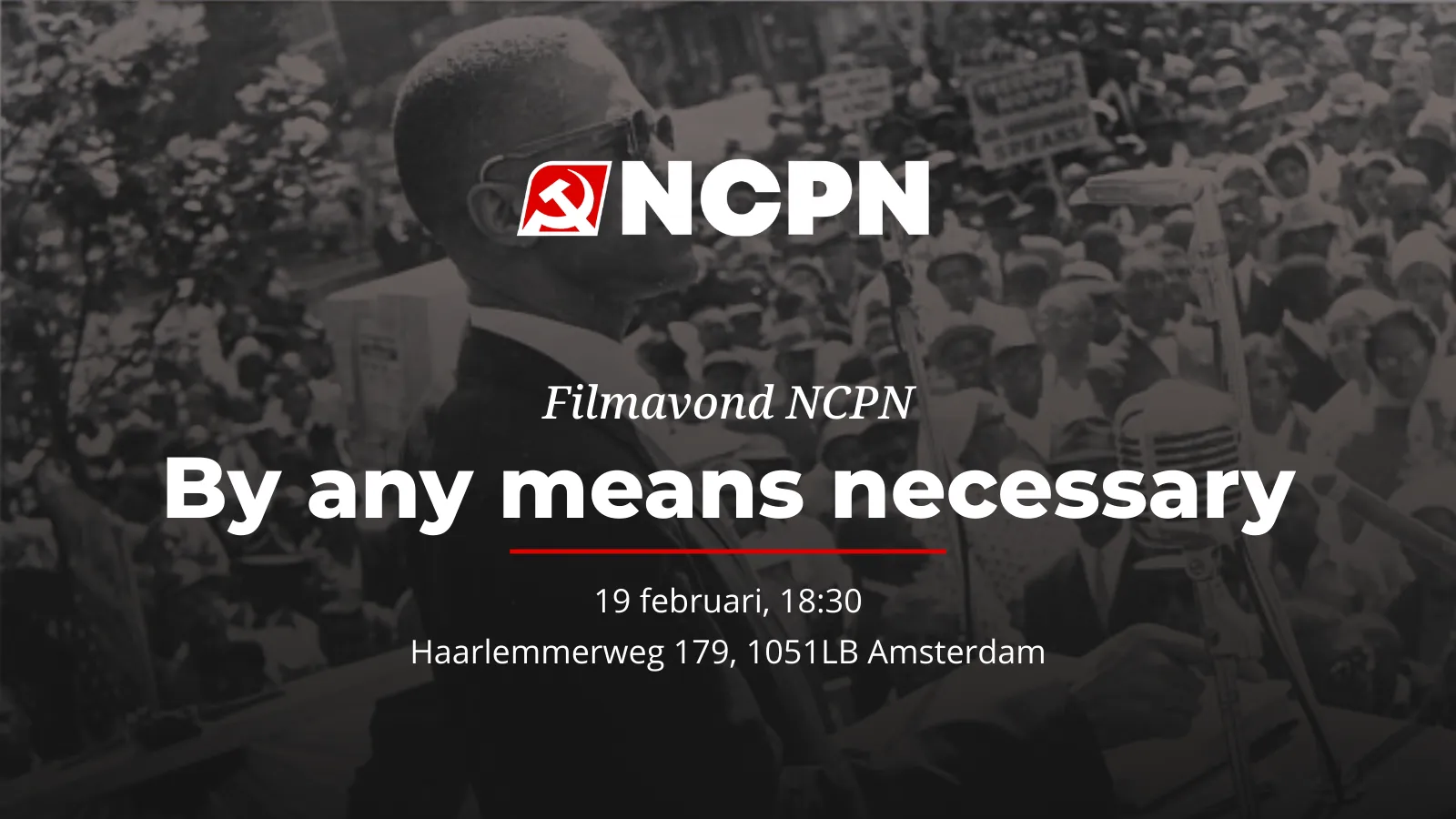 Filmavond NCPN: By any means necessary