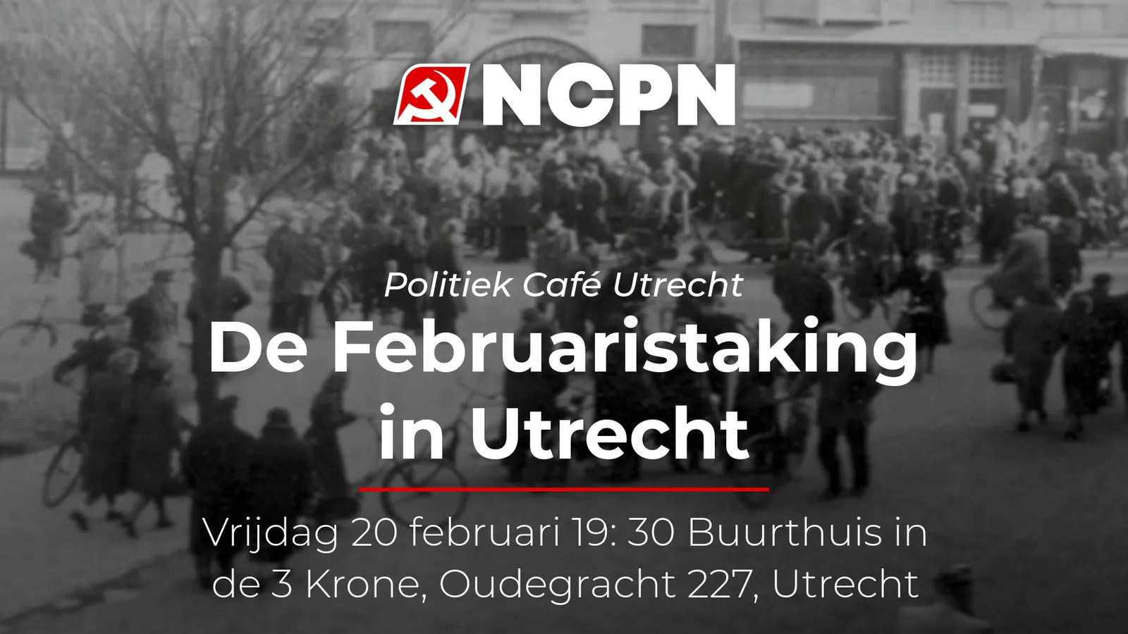 Politiek Café Utrechtse Februaristaking: Verzet tegen fascisme is strijd voor vrede
